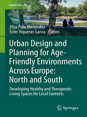 cover image of Urban Design and Planning for Age-Friendly Environments Across Europe